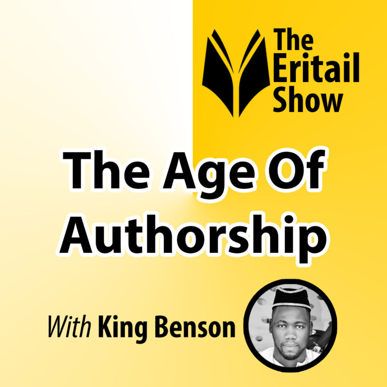 The Age Of Authorship — The Eritail Show, S1E1
